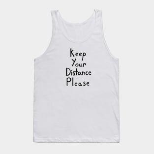 Keep Your Distance Please Tank Top